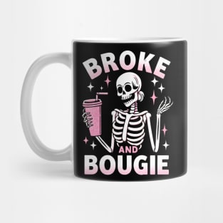 Broke and Bougie Mug